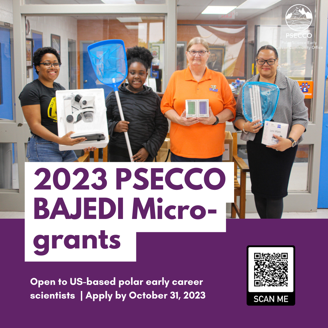 Image of four people holding up science equipment purchased through a PSECCO BAJEDI Micro-grant. Text on top of this photo reads: 2023 BAJEDI Micro-grants | Open to US-based polar early career scientists | Apply by October 31, 2023