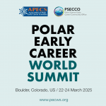 Polar Early Career World Summit; Boulder, CO, USA; March 22-24, 2025; APECS &amp; PSECCO