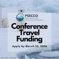 Photo of two polar bears (one sow and one cub) on sea ice in the Arctic. Text reads: PSECCO Conference Travel Funding, Apply by March 25, 2026. Photo credit: Lianna Nixon