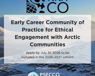 NNA-CO Early Career Community of Practice for Ethical Engagement with Arctic Communities | Apply by July 31, 2026, to be included in the 2026-2027 cohort!
